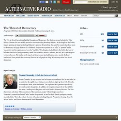 Alternative Radio — The Threat of Democracy