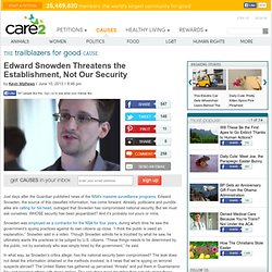 Edward Snowden Threatens the Establishment, Not Our Security