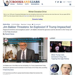 Jim Bakker Threatens 'An Explosion' If Trump Impeached