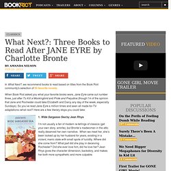 BOOK RIOTWhat Next?: Three Books to Read After JANE EYRE by Charlotte Bronte