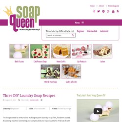 Three DIY Laundry Soap Recipes