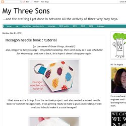 Hexagon needle book : tutorial