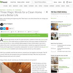 Three Magic Words for a Clean Home and a Better Life