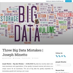 Three Big Data Mistakes - Joseph Minetto - Medium