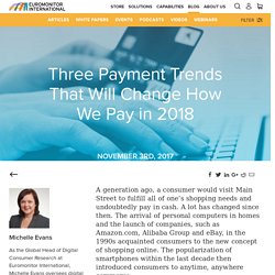 Three Payment Trends That Will Change How We Pay in 2018