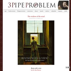 Three Pipe Problem: The windows of the mind