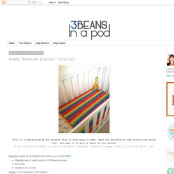 Three Beans in a Pod: Bumpy Rainbow Blanket Tutorial