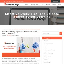 Effective Study Tips: The Science Behind Better Learning