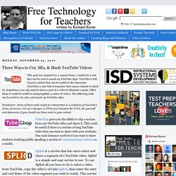 Three Ways to Cut, Mix, & Mash YouTube Videos