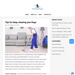 Tips for Deep-Cleaning Your Rugs
