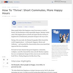 How To 'Thrive': Short Commutes, More Happy Hours