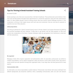 Tips For Thriving In Dental Assistant Training Schools