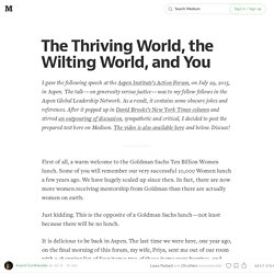 The Thriving World, the Wilting World, and You