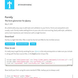 Formly. The form glamorizer for jQuery ThrivingKings