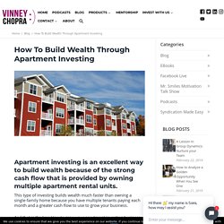 How To Build Wealth Through Apartment Investing