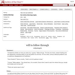 will to follow through - Chapter 1 - owlpostagain - Teen Wolf