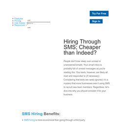 Hiring Through SMS; Cheaper than Indeed? - CloudContactAI