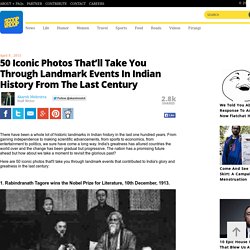 50 Iconic Photos That'll Take You Through Landmark Events In Indian History From The Last Century