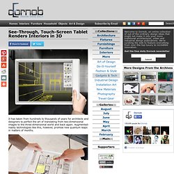 See-Through, Touch-Screen Tablet Renders Interiors in 3D
