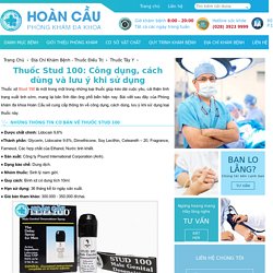 Thuốc Stud 100: Công dụng, cách dùng và lưu ý khi sử dụng