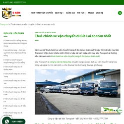 Thuê chành xe vận chuyển đi Gia Lai an toàn nhất, uy tín nhất