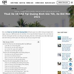 Thuê Xe 16 Chỗ Tại Quảng Bình Giá Tốt, Xe Đời Mới 2021