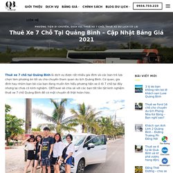 Thuê Xe 7 Chỗ Tại Quảng Bình - Cập Nhật Bảng Giá 2021