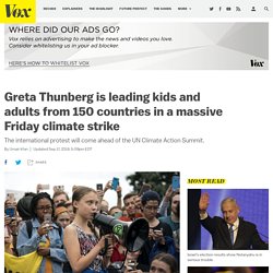 Greta Thunberg to lead youth climate strike in 150 countries on Friday