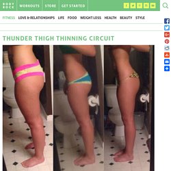Thunder Thigh Thinning Circuit