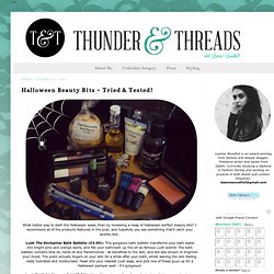 Halloween Beauty Bits - Tried & Tested!