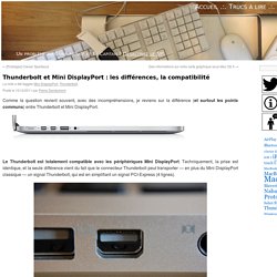 Thunderbolt et Mini DisplayPort : les différences, la compatibilité