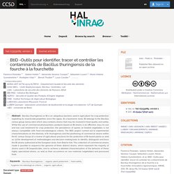 INNOVATIONS AGRONOMIQUES - 2021 - BtID -Outils pour identifier, tracer et contrôler les contaminants de Bacillus thuringiensis de la fourche à la fourchette
