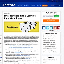 Thursday’s Trending e-Learning Topic: Gamification - Lectora
