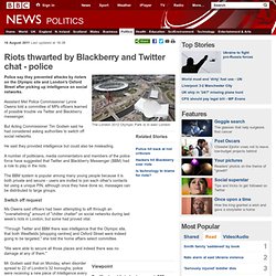 Riots thwarted by Blackberry and Twitter