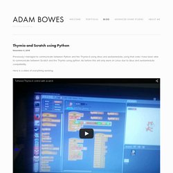 Thymio and Scratch using Python — Adam Bowes