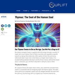 Thymus: The Seat of the Human Soul