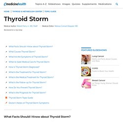Thyroid Storm Treatment, Signs & Symptoms