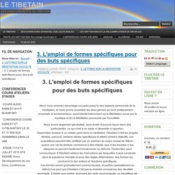 LE TIBETAIN - 3. L'emploi de formes spécifiques pour des buts spécifiques