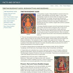 TIBETAN BUDDHIST GODS, BODHISATTVAS AND BUDDHAS