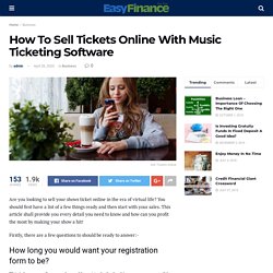 How To Sell Tickets Online With Music Ticketing Software - EasyFinance4u