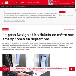 Le pass Navigo et les tickets de métro sur smartphones en septembre