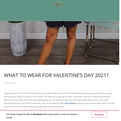 TickledPink Boutique - What to wear for Valentine’s Day 2021?