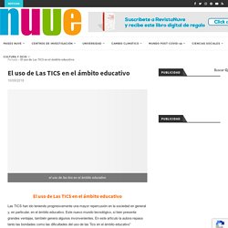 El uso de Las TICS en el ámbito educativo Revista NUVE