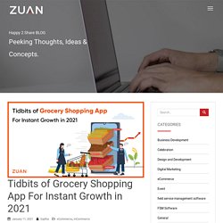 Tidbits of Grocery Shopping App For Instant Growth in 2021