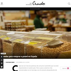8 tiendas para comprar a granel en España
