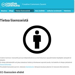 Tietoa lisensseistä - Creative Commons Suomi