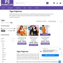 Tiger Pajamas: Cheap Tiger Pyjamas for Adults, Kids in 2019!