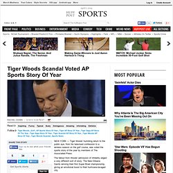 Tiger Woods Scandal Voted AP Sports Story Of Year