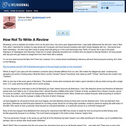 tightropegirl: How Not To Write A Review