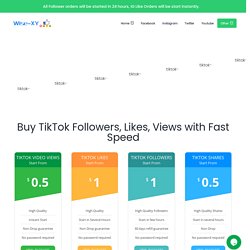 Buy TikTok followers (Fans), Likes, Views Cheap and Fast, From $1